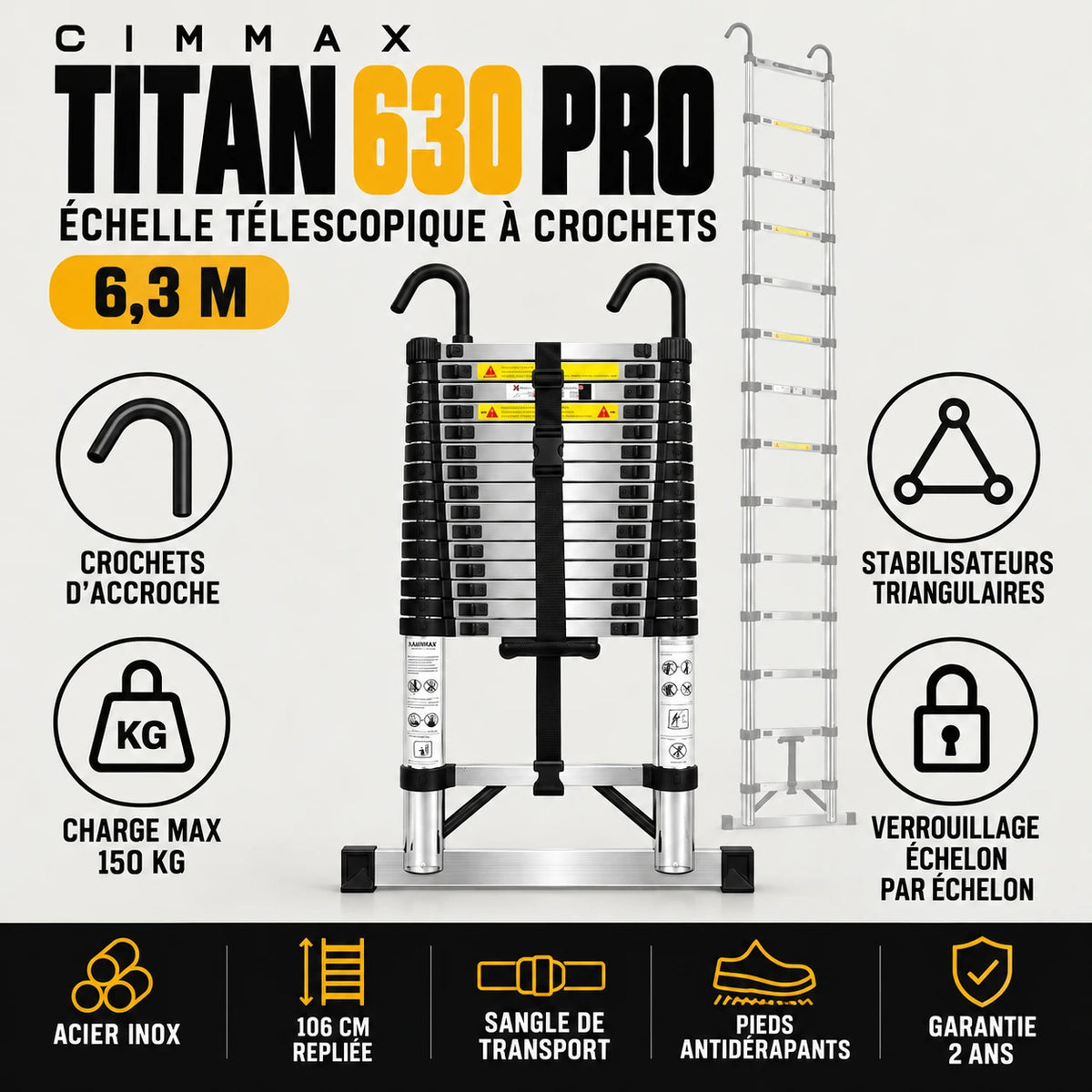 Infographie CIMMAX Titan 630 Pro : 6,3 m, crochets, stabilisateurs triangulaires, charge max 150 kg, acier inox